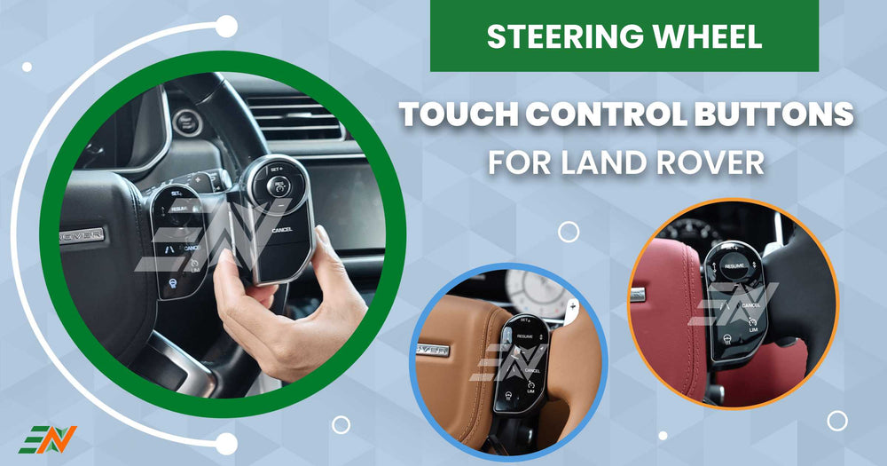 Steering wheel touch control buttons for Land Rover
